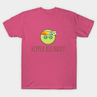 Hippea Birthday! T-Shirt